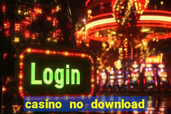 casino no download free slots