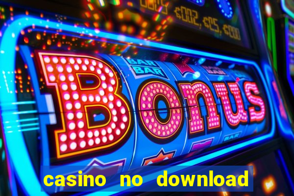 casino no download free slots