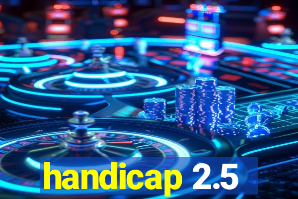 handicap 2.5