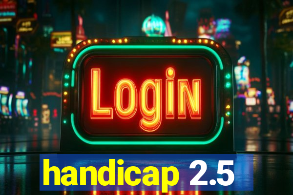 handicap 2.5