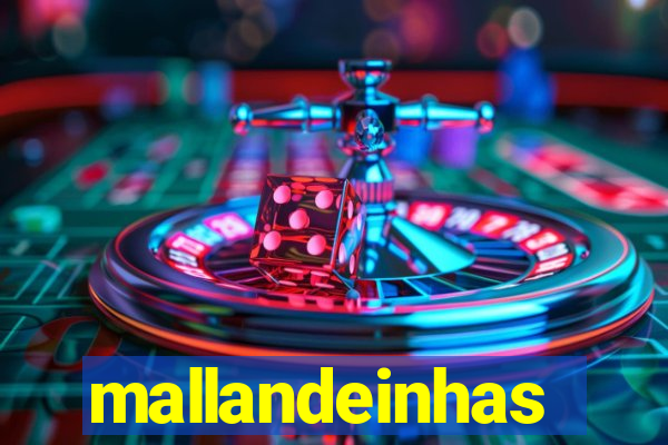 mallandeinhas