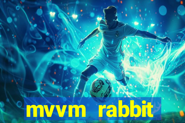 mvvm rabbit download filmes