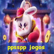 ppsspp jogos download mediafıre