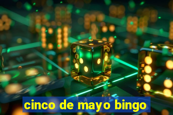 cinco de mayo bingo