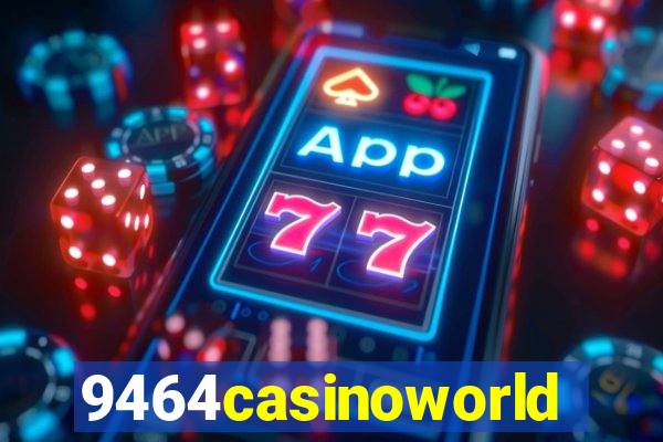 9464casinoworld