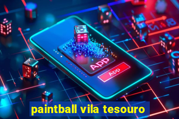 paintball vila tesouro