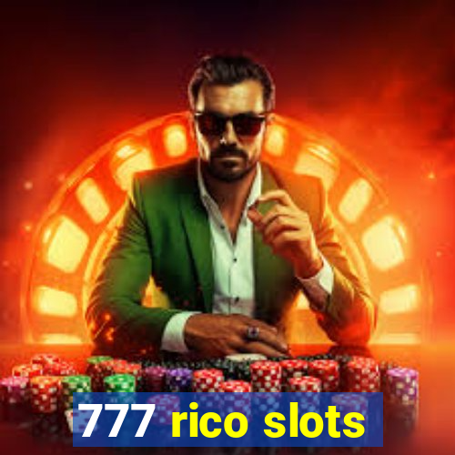 777 rico slots