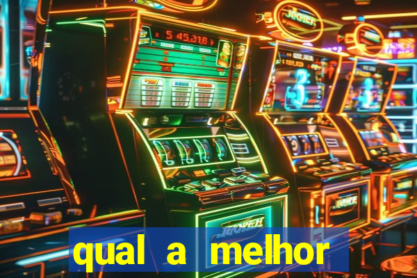 qual a melhor plataforma de slots