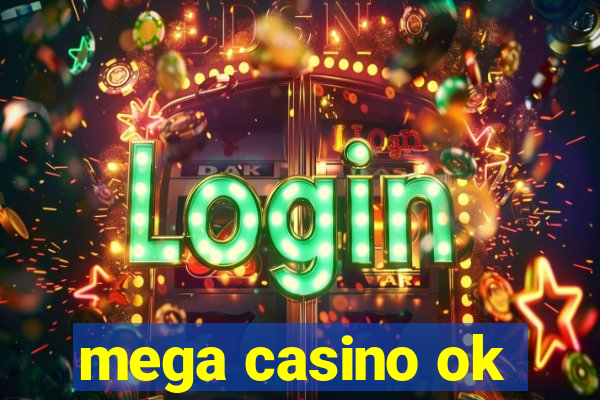 mega casino ok