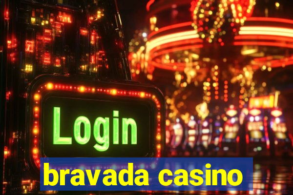 bravada casino