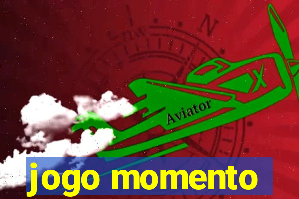 jogo momento