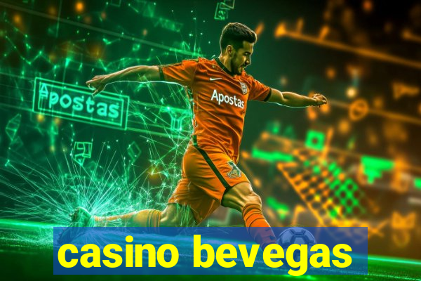 casino bevegas