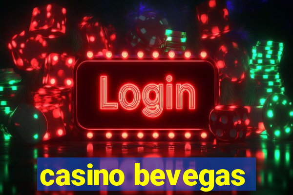 casino bevegas