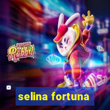 selina fortuna