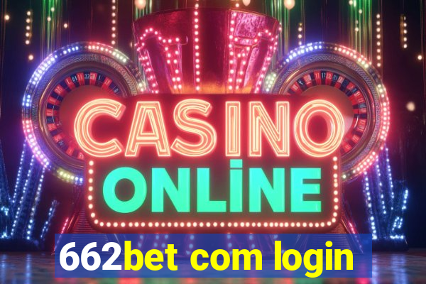 662bet com login