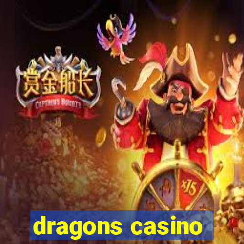 dragons casino