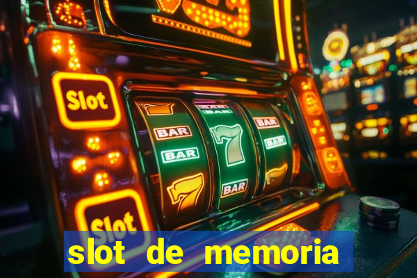 slot de memoria ram 8gb