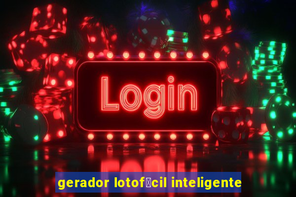 gerador lotof谩cil inteligente