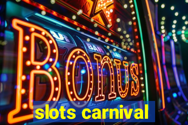 slots carnival