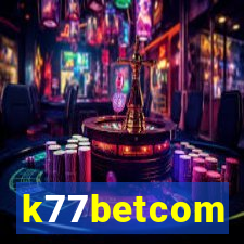 k77betcom