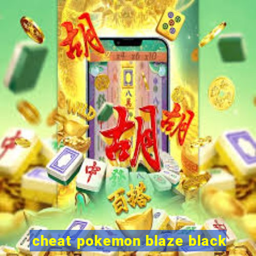 cheat pokemon blaze black