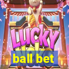 ball bet