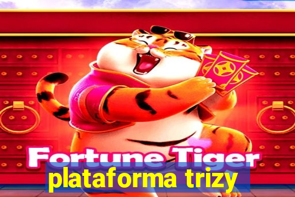 plataforma trizy