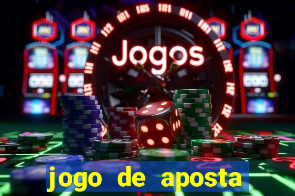 jogo de aposta ganha dinheiro de verdade