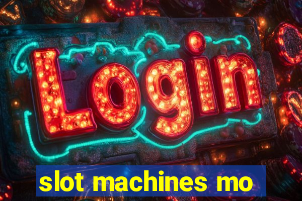 slot machines mo