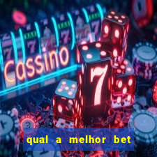 qual a melhor bet do brasil