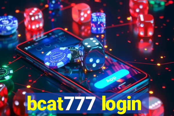 bcat777 login