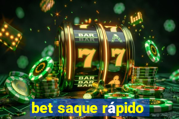 bet saque rápido