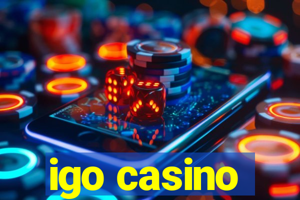 igo casino