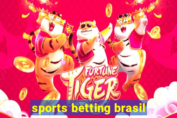 sports betting brasil