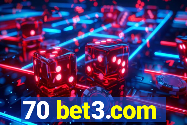 70 bet3.com