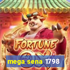 mega sena 1798