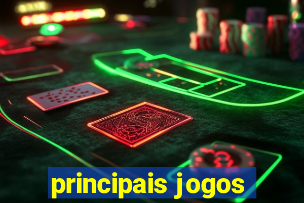 principais jogos