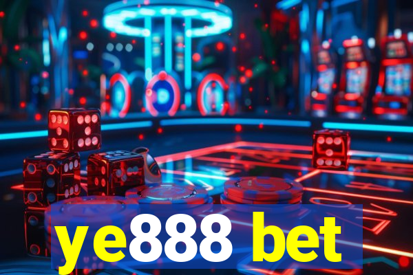 ye888 bet