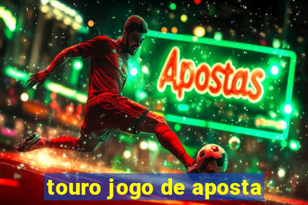 touro jogo de aposta