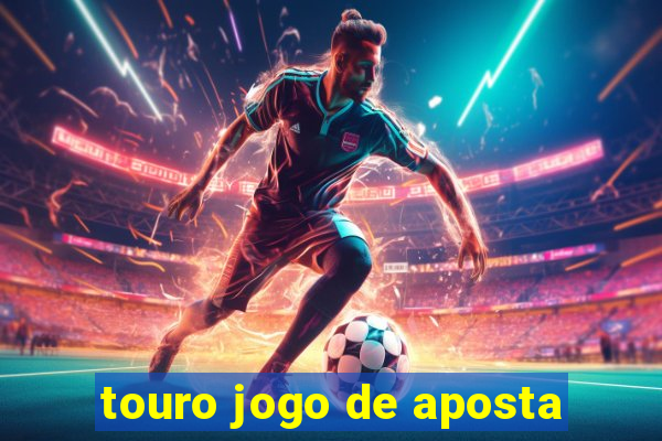 touro jogo de aposta