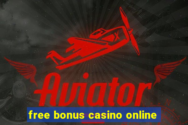 free bonus casino online