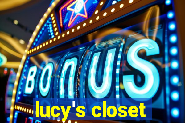 lucy's closet