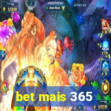 bet mais 365