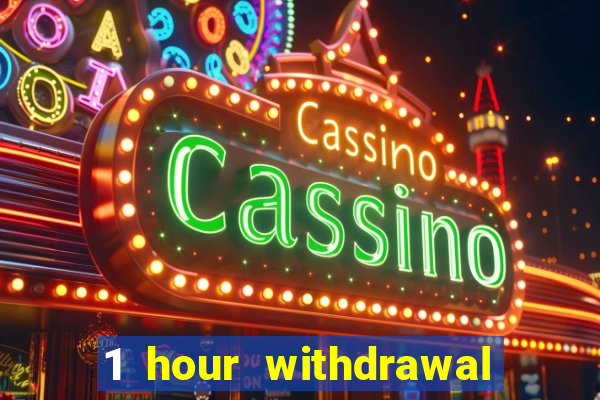 1 hour withdrawal casino nz