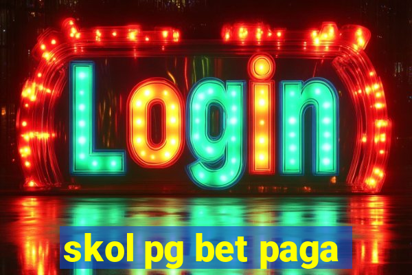 skol pg bet paga