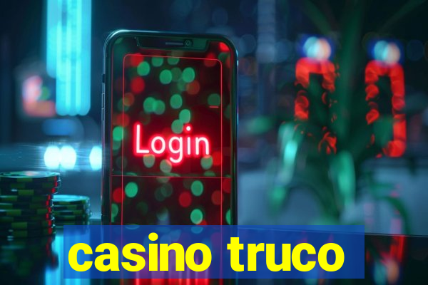 casino truco