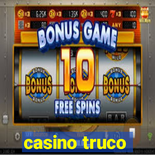 casino truco