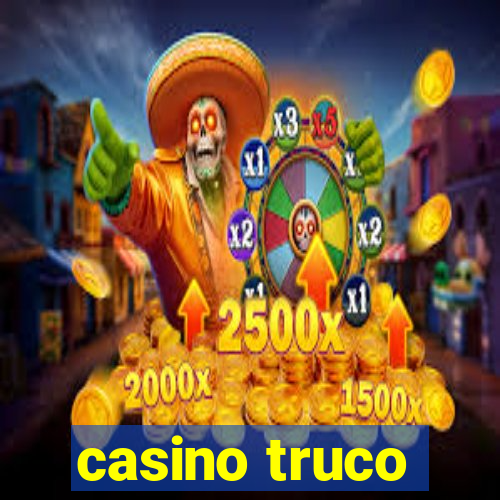 casino truco