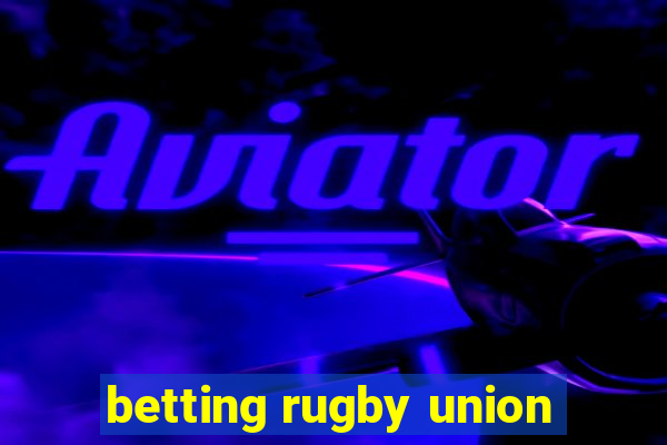 betting rugby union