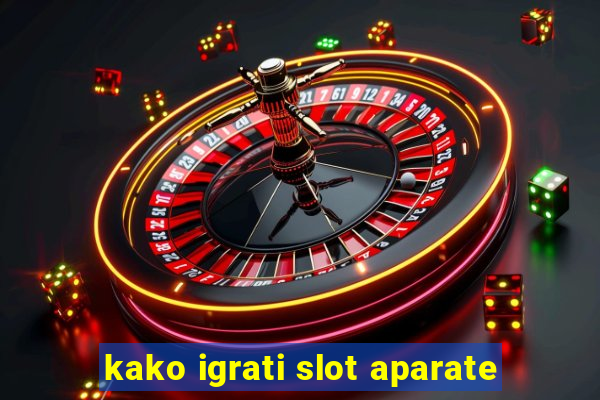 kako igrati slot aparate